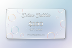 Deluxe Bubbles $100 Gift Card with my website at the bottom