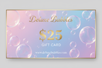 Deluxe Bubbles $25 gift card with my website at the bottom
