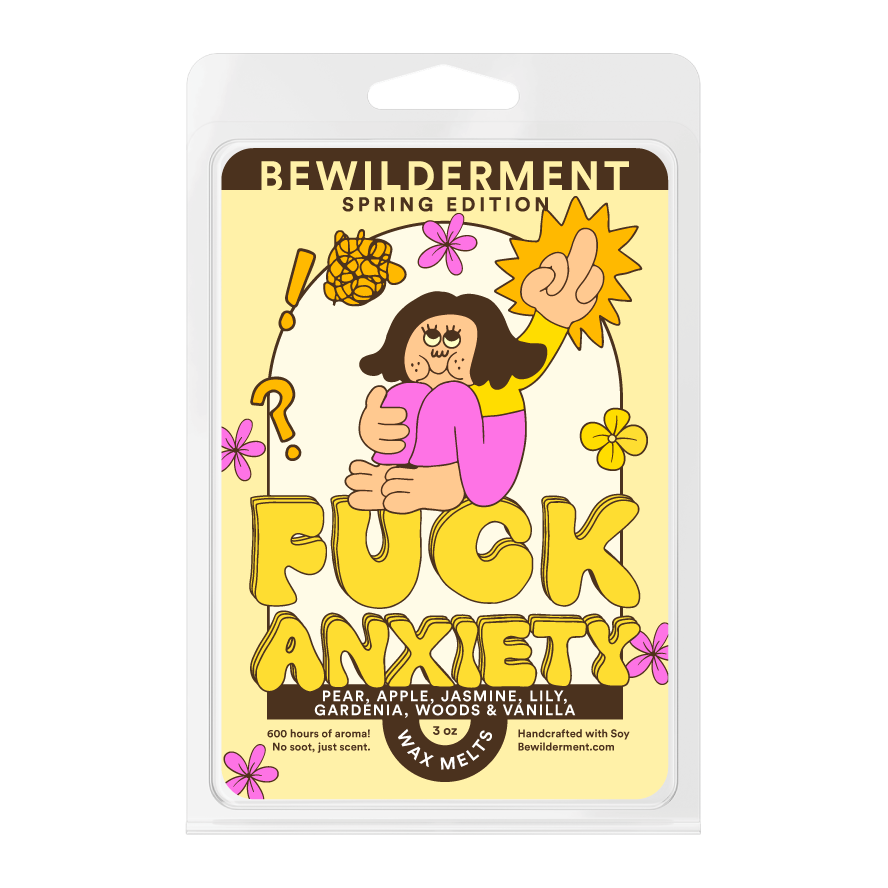 Bewilderment - Fuck Anxiety Spring Edition Wax Melts